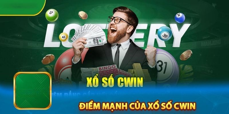 Những điểm nổi bật khi tham gia Xổ số tại Cwin