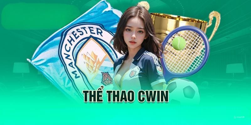 Thể thao Cwin được nhiều người ưa chuộng